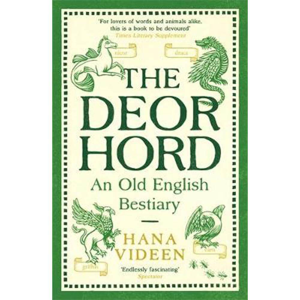 The Deorhord: An Old English Bestiary (Paperback) - Hana Videen